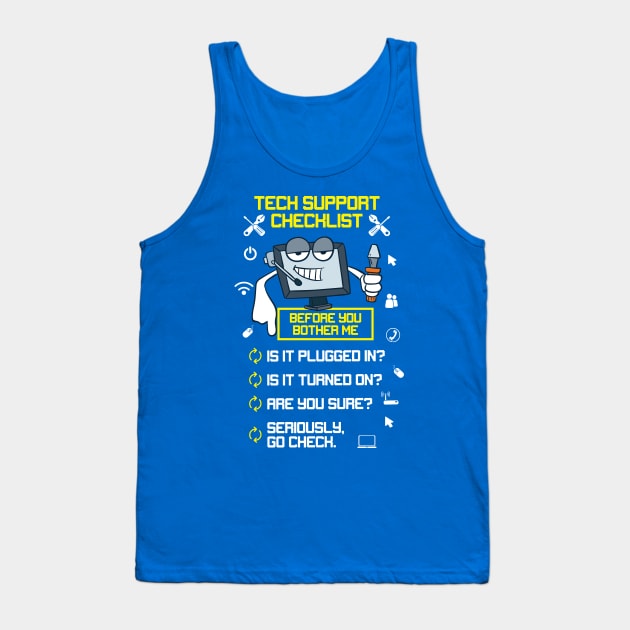 Tech Support Tank Top by Design Seventytwo